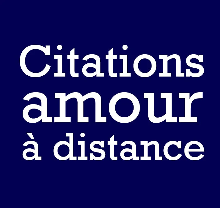 Citation sur -amour a distance