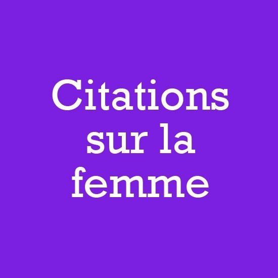 Citations sur la femme