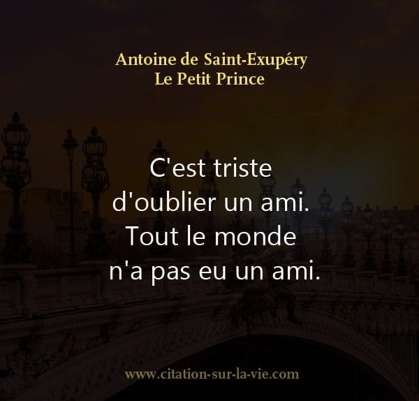 citation amitie oublier un ami