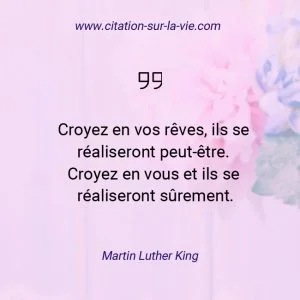citation croyez en vos reves