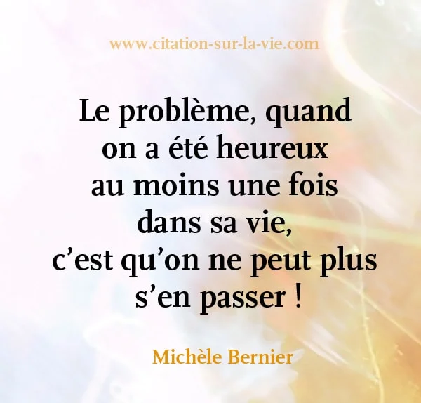citation etre heureux