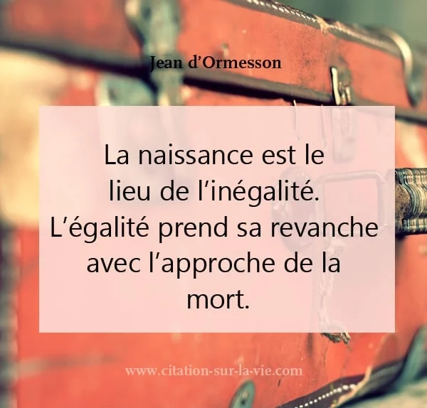 citation jean d-ormesson