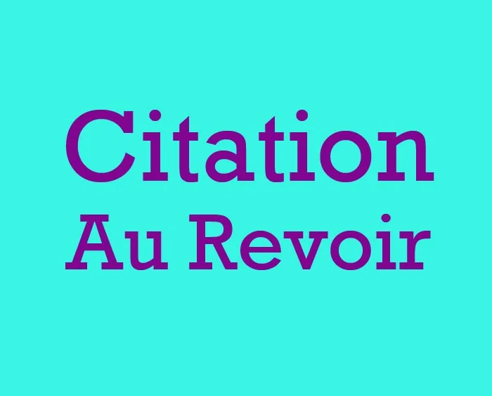 citation au revoir, se dire au revoir