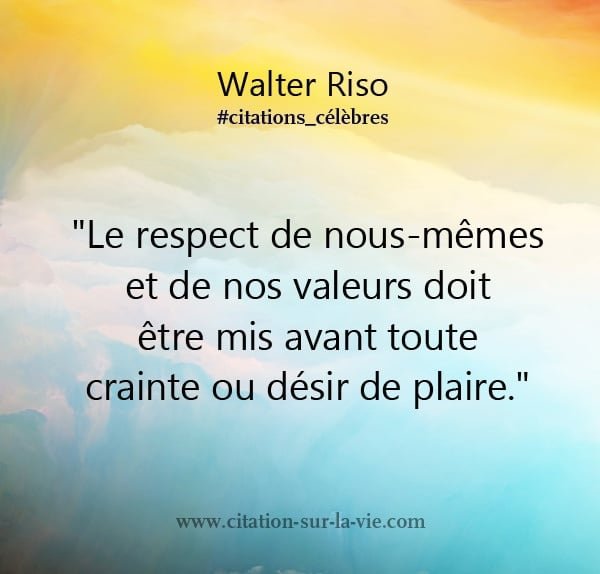 Citation Valeur Humaine Respecter Ses Valeurs