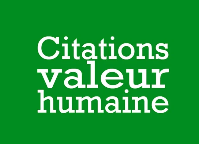 citations valeur humaine et respect