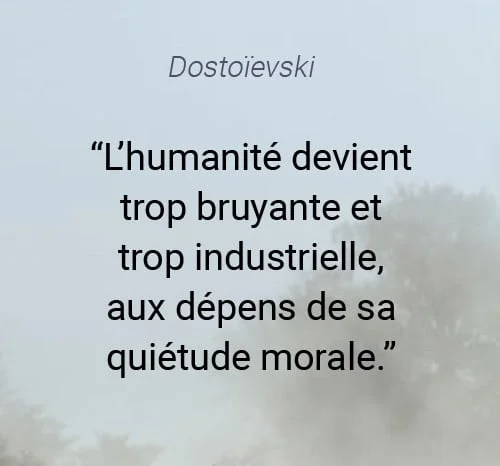 citation dostoievki morale humanite