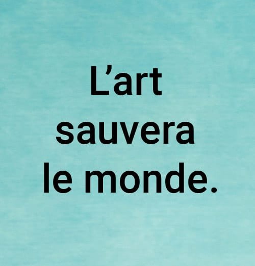 citation dostoievski l-art-sauvera-le-monde