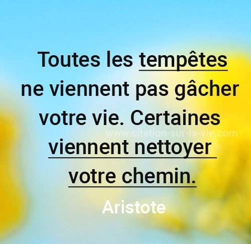 citation tempetes vie