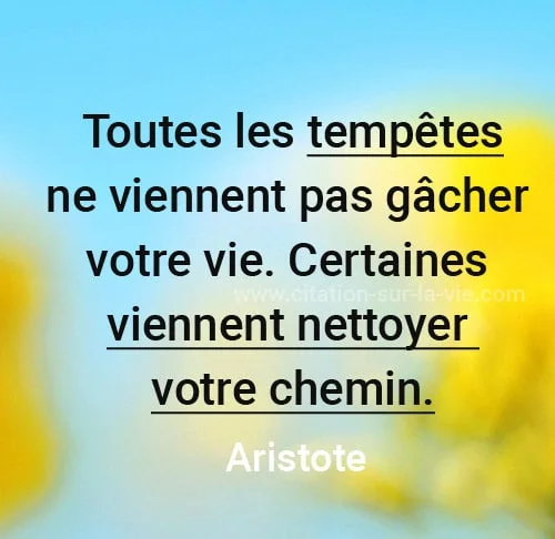 citation tempetes vie