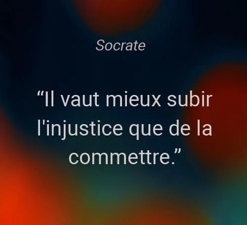 socrate citation il faut miex-subir-l-injustice que de la commettre