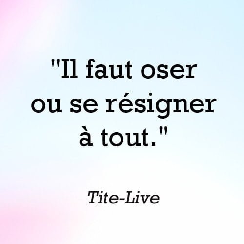 citation oser se lancer