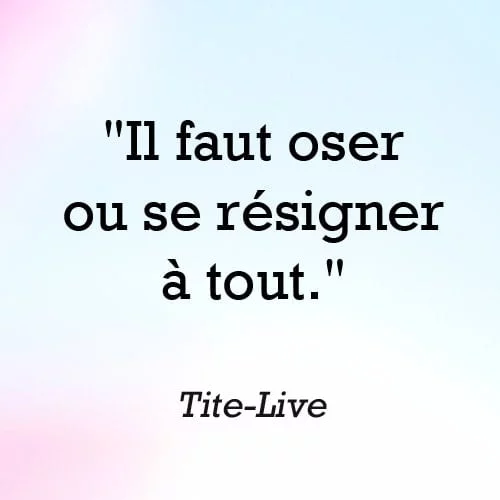 citation oser se lancer