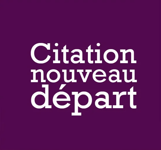 Citation nouveau départ