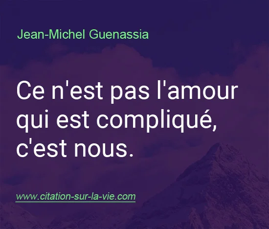 Citation amour complique