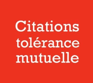 Citations sur la tolérance mutuelle
