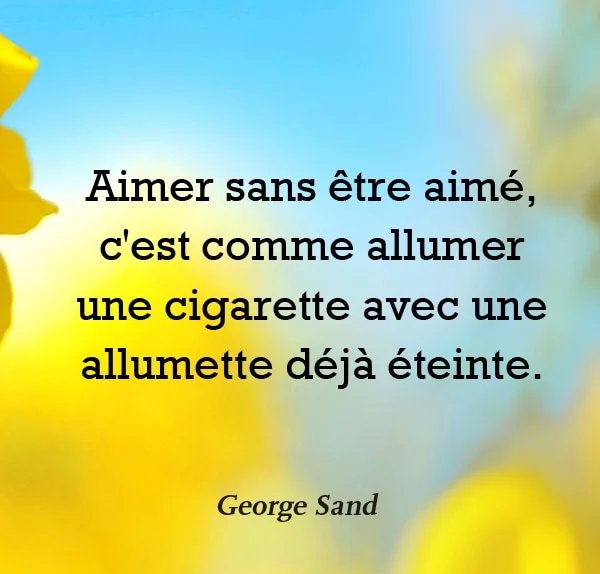 citation aimer sans etre aime