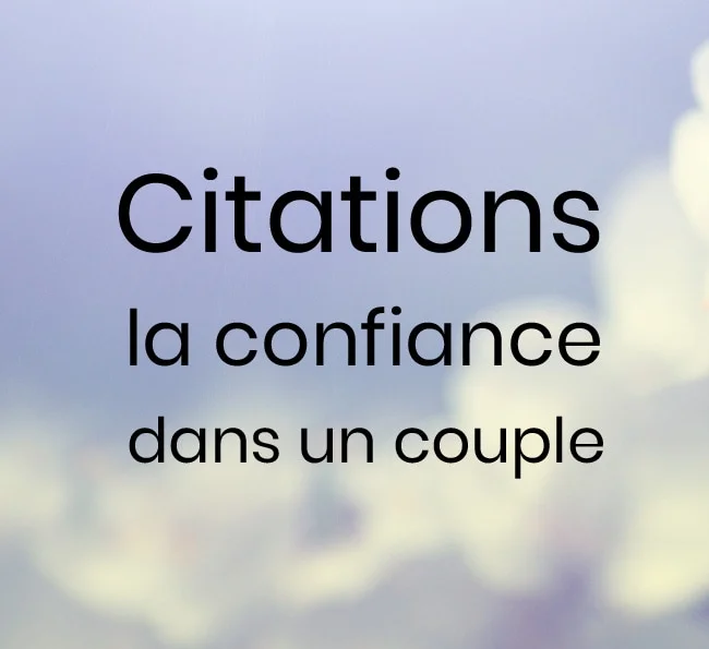 Citations confiance dans un couple