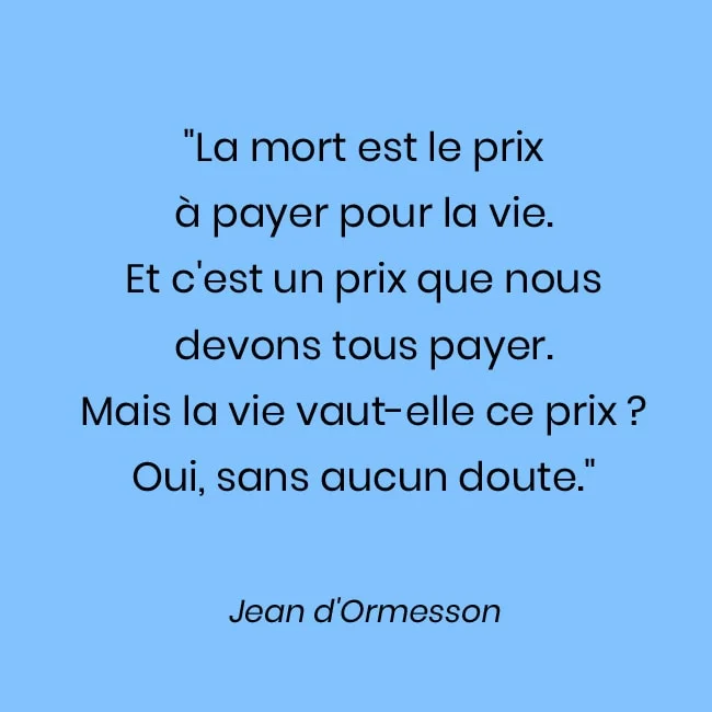 Jean d'Ormesson citation sur la mort