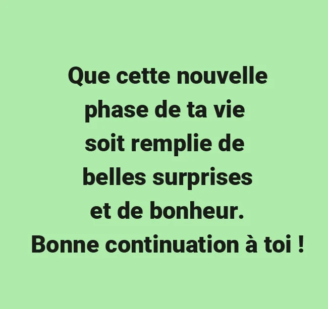 message souhaiter bonne continuation