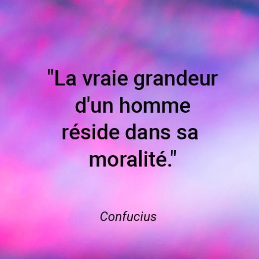 Citation sur les valeurs morales