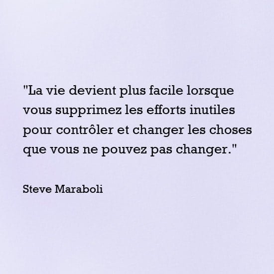 Accepter ce que l'on ne peut changer