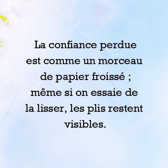 citation confiance perdue