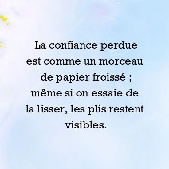 citation confiance perdue