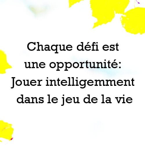 citation le jeu de la vie