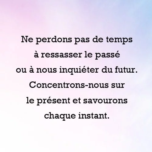 la vie est courtes il faut savourer chaque instant