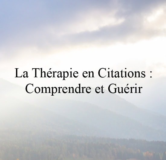 la therapie en citations